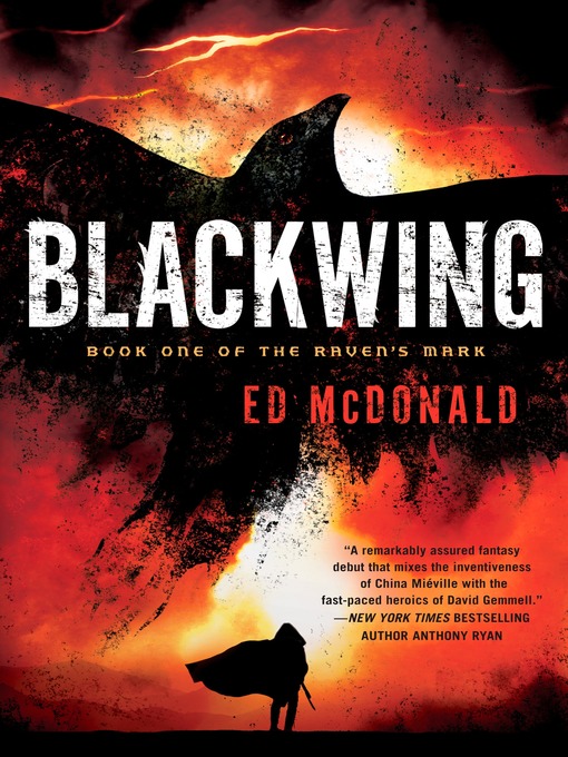 Title details for Blackwing by Ed McDonald - Available